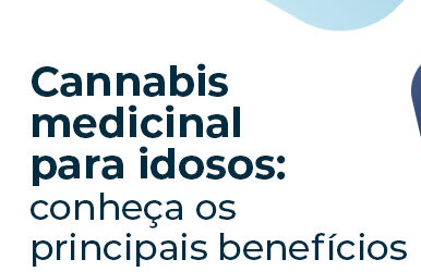 Cannabis Medicinal para a terceira idade